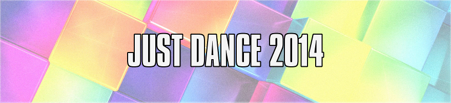 Lista Piosenek z gry Just Dance 2014